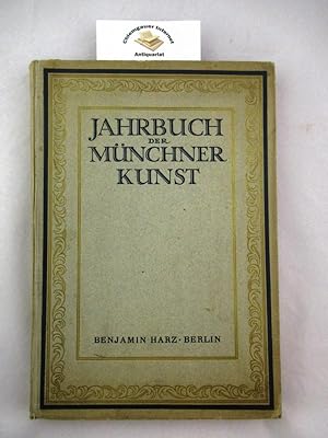 Bild des Verkufers fr Jahrbuch der Mnchner Kunst. ERSTER Band. zum Verkauf von Chiemgauer Internet Antiquariat GbR