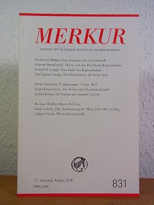 Seller image for Merkur. Gegrndet 1947 als Deutsche Zeitschrift fr europisches Denken. Nr. 831, August 2018, 72. Jahrgang for sale by Antiquariat Weber