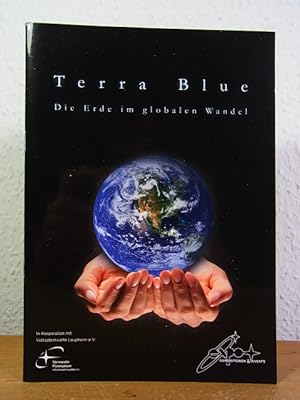 Imagen del vendedor de Terra Blue. Die Erde im globalen Wandel a la venta por Antiquariat Weber