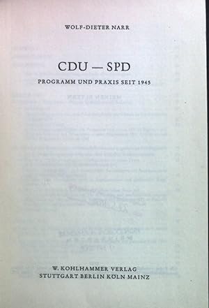 Bild des Verkufers fr CDU - SPD: Programm und Praxis seit 1945. zum Verkauf von books4less (Versandantiquariat Petra Gros GmbH & Co. KG)