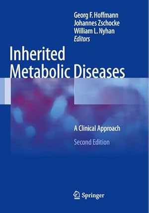 Bild des Verkufers fr Inherited Metabolic Diseases : A Clinical Approach zum Verkauf von AHA-BUCH GmbH