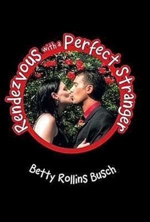 Seller image for Rendezvous with a Perfect Stranger for sale by AHA-BUCH GmbH