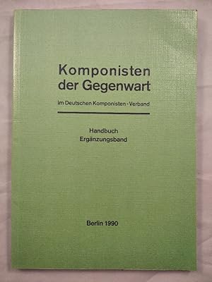 Komponisten der Gegenwart im Deutschen Komponisten Verband - Ergänzungsband.