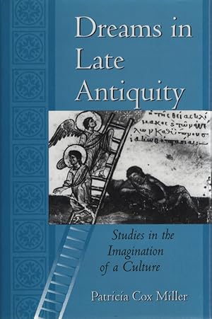 Imagen del vendedor de Dreams in Late Antiquity: Studies in the Imagination of a Culture. a la venta por Fundus-Online GbR Borkert Schwarz Zerfa