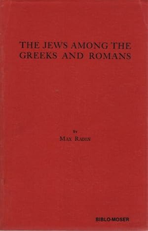 Bild des Verkufers fr The Jews Among the Greeks and Romans. zum Verkauf von Fundus-Online GbR Borkert Schwarz Zerfa