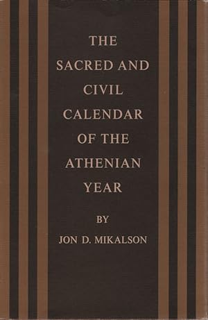 Immagine del venditore per The Sacred and Civil Calendar of the Athenian Year. venduto da Fundus-Online GbR Borkert Schwarz Zerfa