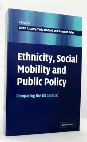 Image du vendeur pour Ethnicity, Social Mobility, and Public Policy: Comparing the USA and UK mis en vente par Adelaide Booksellers