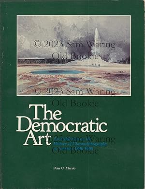 The democratic art : an exhibition on the history of chromolithography in America 1840-1900