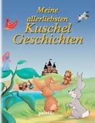 Seller image for Meine allerliebsten Kuschel-Geschichten for sale by Gabis Bcherlager