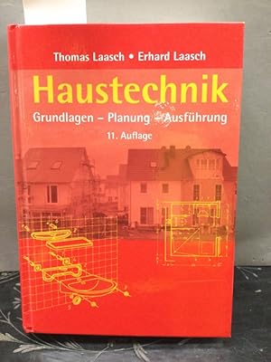 Bild des Verkufers fr Haustechnik. Grundlagen - Planung - Ausfhrung. zum Verkauf von Kepler-Buchversand Huong Bach