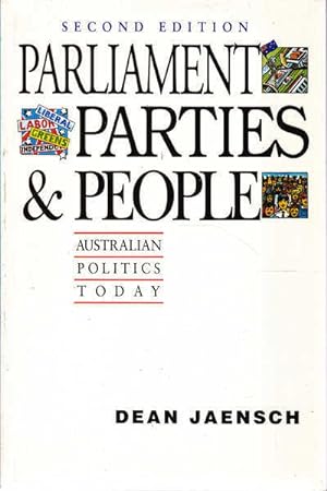 Seller image for Parliament Parties and People: Australian Politics Today for sale by Goulds Book Arcade, Sydney