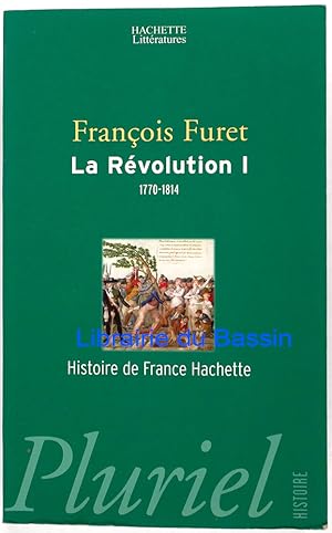 Imagen del vendedor de La Rvolution Tome I De Turgeot  Napolon 1770-1814 a la venta por Librairie du Bassin