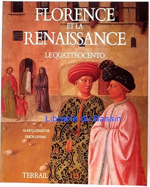 Seller image for Florence et la Renaissance Le Quattrocento for sale by Librairie du Bassin