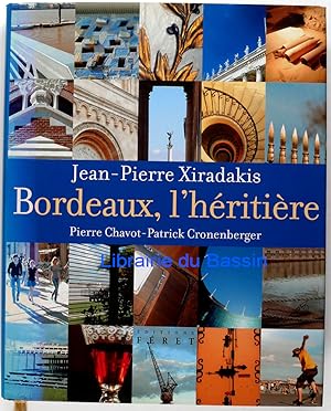 Seller image for Bordeaux, l'hritire for sale by Librairie du Bassin