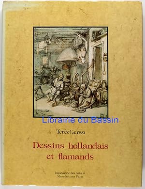 Seller image for Dessins hollandais et flamands des XVIe et XVIIe sicles for sale by Librairie du Bassin