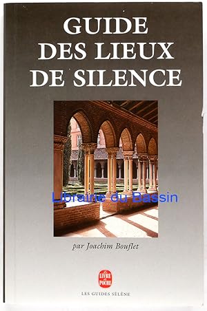 Immagine del venditore per Guide des lieux de silence venduto da Librairie du Bassin