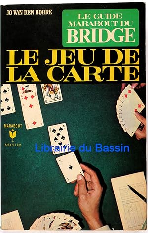 Image du vendeur pour Le guide Marabout du Bridge Le jeu de la carte mis en vente par Librairie du Bassin