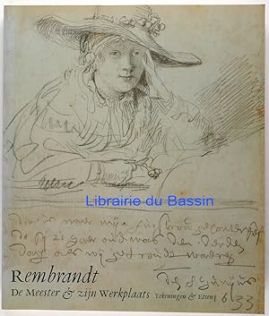 Image du vendeur pour Rembrandt: De Meester & zijn werkplaats Tekeningen & Etsen mis en vente par Librairie du Bassin