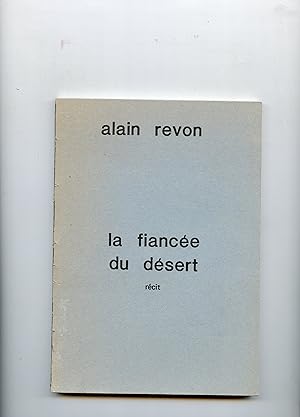 Seller image for LA FIANCE DU DSERT . Rcit for sale by Librairie CLERC