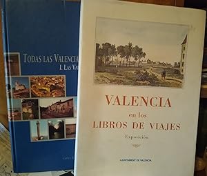 TODAS LAS VALENCIAS DEL MUNDO 1. Las Valencias de Europa + TODAS LAS VALENCIAS DEL MUNDO II. Las ...