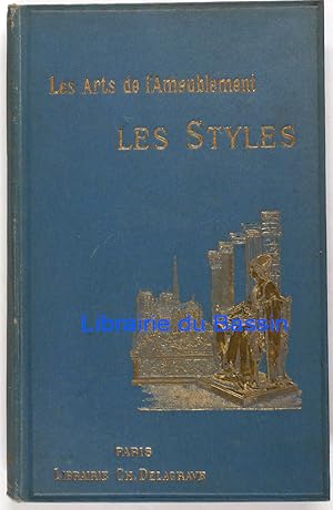 Seller image for Les arts de l'ameublement Les styles for sale by Librairie du Bassin