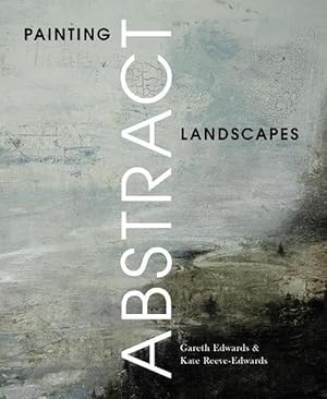 Bild des Verkufers fr Painting Abstract Landscapes (Paperback) zum Verkauf von Grand Eagle Retail