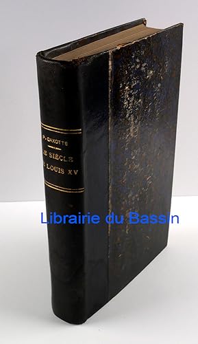 Image du vendeur pour Le sicle de Louis XV mis en vente par Librairie du Bassin