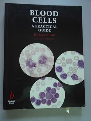 Blood Cells A practical Guide (- Blut Blutkörperchen