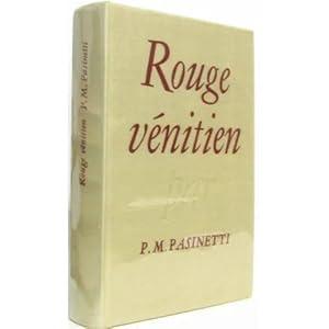 Seller image for Rouge vnitien Pasinetti 2021-1887 Cercle Tbe XX for sale by Des livres et nous