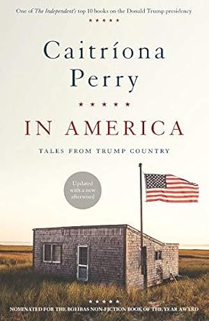 Seller image for In America: Tales from Trump Country for sale by WeBuyBooks