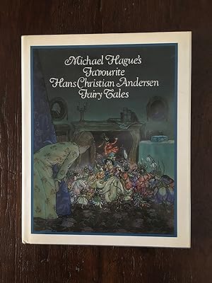 Bild des Verkufers fr Michael Hague's Favourite Hand Christian Andersen Fairy Tales zum Verkauf von Antiquariaat Digitalis