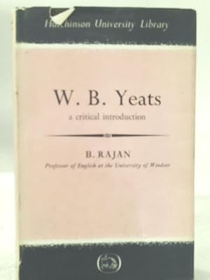 Image du vendeur pour W.B. Yeats,: A Critical Introduction mis en vente par World of Rare Books