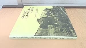 Seller image for Gresley Locomotive Album: Locomotives of Sir Nigel Gresley in the British Railway Era for sale by BoundlessBookstore