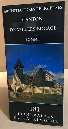 Seller image for Architectures Religieuses Du Canton De Villers-bocage: Somme for sale by librairie philippe arnaiz
