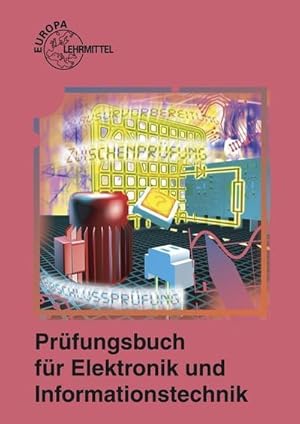 Bild des Verkufers fr Prfungsbuch fr Elektronik und Informationstechnik zum Verkauf von unifachbuch e.K.