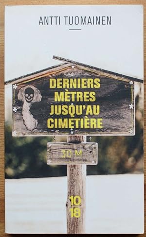 Seller image for Derniers mtres jusqu'au cimetire for sale by Aberbroc