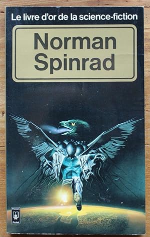 Le livre d'or de la science-fiction - Norman Spinrad