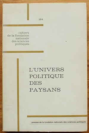 L'univers politique des paysans dans la France Contemporaine