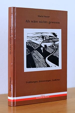 Bild des Verkufers fr Als wre nichts gewesen. Erzhlungen, Erinnerungen, Gedichte zum Verkauf von AMSELBEIN - Antiquariat und Neubuch