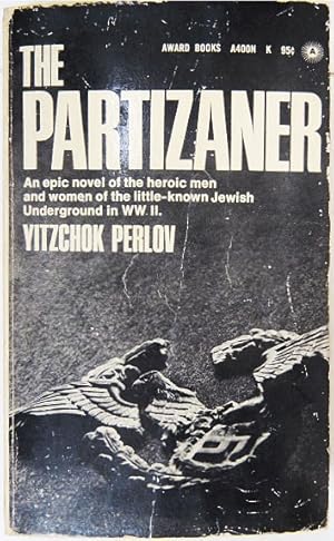 Imagen del vendedor de The Partizaner. a la venta por Entelechy Books