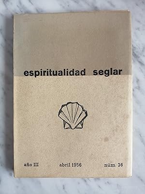 Bild des Verkufers fr Espiritualidad Seglar : revista mensual. Ao III, abril 1956, nm. 36 zum Verkauf von Perolibros S.L.