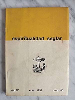 Bild des Verkufers fr Espiritualidad Seglar : revista mensual. Ao IV, enero 1957, nm. 45 zum Verkauf von Perolibros S.L.
