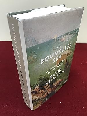 Bild des Verkäufers für The Boundless Sea A Human History of the Oceans zum Verkauf von Hugh Hardinge Books