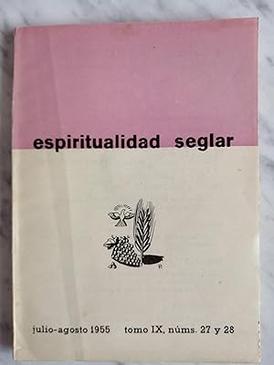Bild des Verkufers fr Espiritualidad Seglar : revista mensual. Tomo IX, nm. 27 y 28, julio-agosto 1955 zum Verkauf von Perolibros S.L.