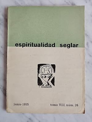 Bild des Verkufers fr Espiritualidad Seglar : revista mensual. Tomo VIII, nm. 26, junio 1955 zum Verkauf von Perolibros S.L.