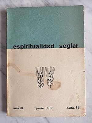 Bild des Verkufers fr Espiritualidad Seglar : revista mensual. Ao III, junio 1956, nm. 38 zum Verkauf von Perolibros S.L.
