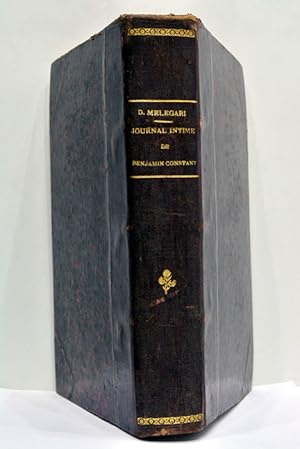 Imagen del vendedor de Journal intime de Benjamin Constant et lettres  sa famille et  ses amis. a la venta por ltimo Captulo S.L.