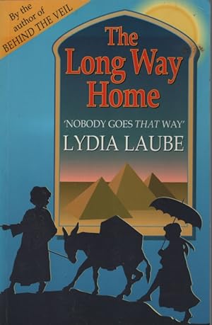 Imagen del vendedor de THE LONG WAY HOME: NOBODY GOES THAT WAY a la venta por Dromanabooks