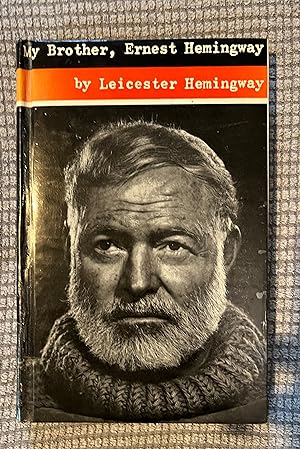 Immagine del venditore per My Brother, Ernest Hemingway venduto da Debunni