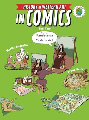 Immagine del venditore per History of Western Art in Comics : From the Renaissance to Modern Art venduto da GreatBookPrices